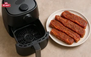 Sườn bò nướng bằng nồi chiên không dầu 2