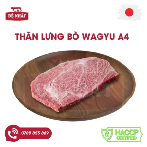 Thăn lưng bò Wagyu A4