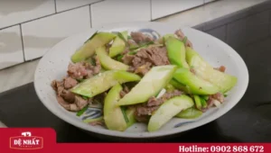 Cách làm thịt bò xào mướp hương mềm ngọt, thơm ngon khó cưỡng